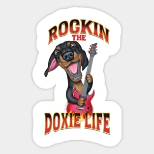 Rockin The Doxie Life Sticker